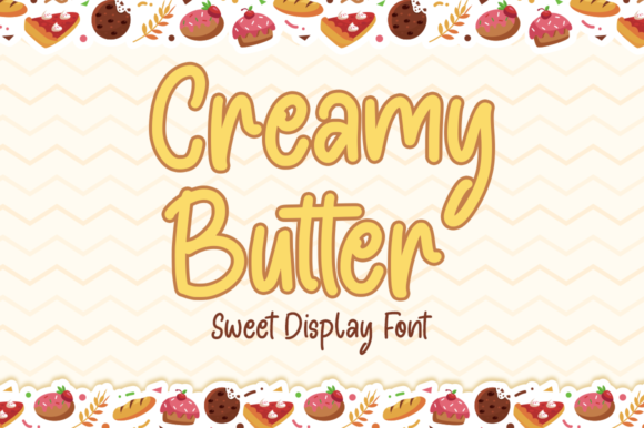 Creamy Butter: The Sweet Display Font Designers Love Using