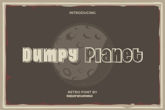 Dumpy Planet: A Bold Display Font for Confident Branding