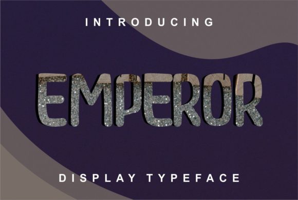 Emperor: A Display Font Built for Modern Campaigns