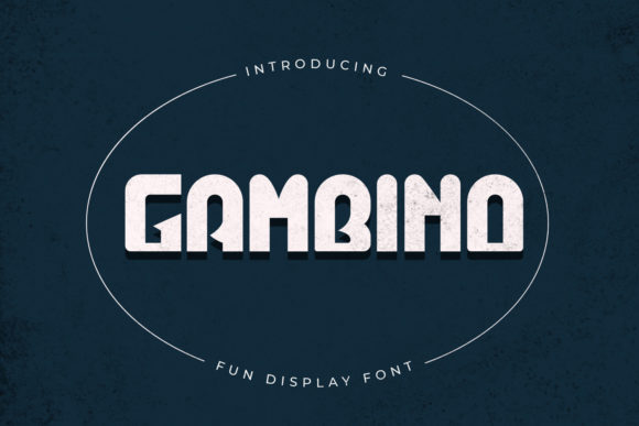 Gambino: A Display Font for Making a Real Statement