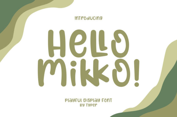 Hello Mikko: A Friendly Display Font for Bold Marketing Visuals