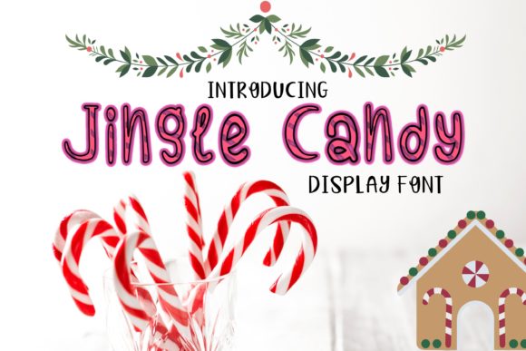 Jingle Candy: A Warm Display Font for Digital Holiday Cheer