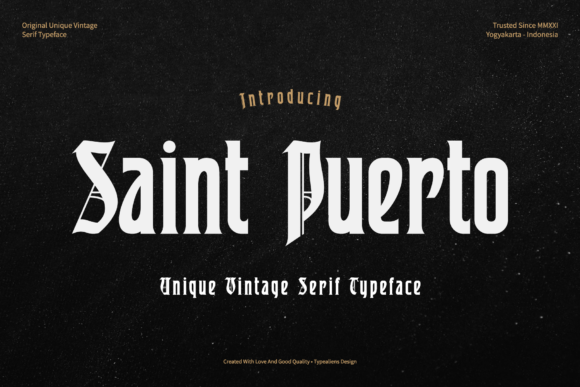 Saint Puerto: A Display Font That Makes Your Message Stick