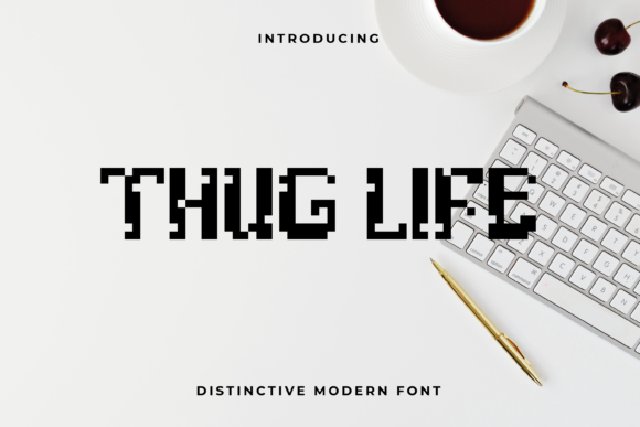 Thug Life Font: A Pixel-Perfect Display Typeface for Crafters